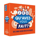 Qu'avez-vous fait? (Fr)