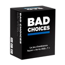 Bad Choices Version Française