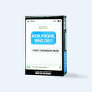 New Phone, Who Dis? : Expansion 1 (Ang)